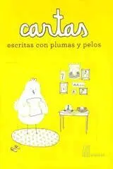 Cartas Escritas con Plumas y Pelos