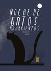 NOCHE DE GATOS HAMBRIENTOS