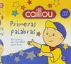 CAILLOU. PRIMERAS PALABRAS