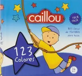 Caillou. 123 Colores