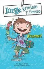 Jorge, Gracioso y Famoso. ¡Eructos!
