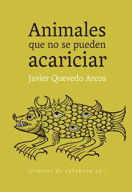 Animales que no se Pueden Acariciar