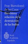 BREVÍSIMA RELACIÓN DE LA DESTRUCCIÓN DE LAS INDIAS