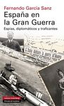 ESPAÑA EN LA GRAN GUERRA