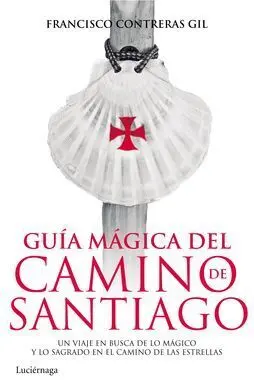 Guía Mágica del Camino de Santiago
