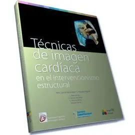 Tecnicas de Imagen Cardiaca en el Intervencionismo Estructural