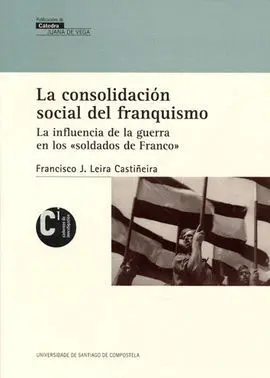 La Consolidación Social del Franquismo