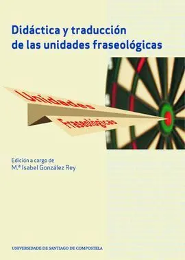 Didáctica y Traducción de las Unidades Fraseológicas