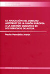 LA APLICACIÃN DEL DERECHO ANTITRUST DE LA UNIÃN EUROPEA A LA GESTIÃN COLEC