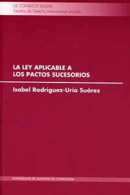 La Ley Aplicable a los Pactos Sucesorios