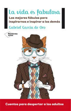 La Vida Es Fabulosa