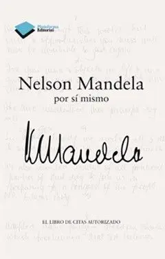 Nelson Mandela por si Mismo