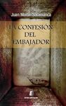 LA CONFESION DEL EMBAJADOR