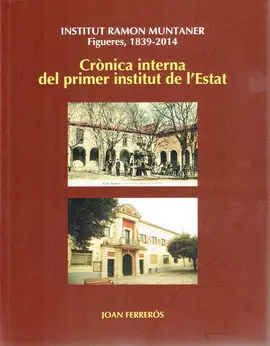 Institut Ramon Muntaner, Figueres 1839-2014