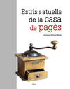 ESTRIS I ATUELLS DE LA CASA DE PAGÈS