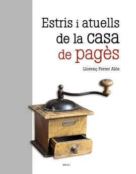 Estris I Atuells de la Casa de Pagès