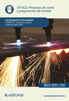 Procesos de Corte y Preparación de Bordes. Fmec0210 - Soldadura Oxigás y Soldadu