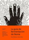 GUÍA DE FERMENTACIÓN DE NOMA, LA /INCLUYE KOJI, KO