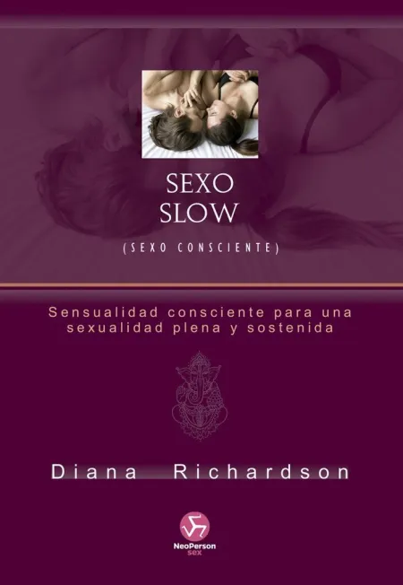 Sexo Slow (Sexo Consciente)