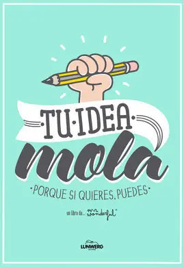 Tu Idea Mola