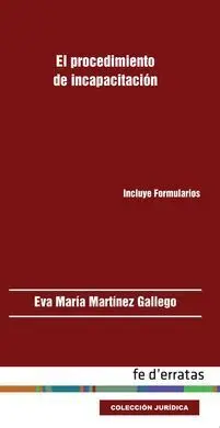 El Procedimiento de Incapacitación