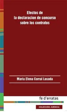 Efectos de la Declaración de Concurso Sobre los Contratos
