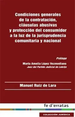 Condiciones Generales de la Contratación, Cláusulas Abusivas y Protección del Consumidor