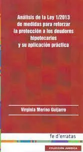 Análisis de la Ley 1/2013 de Medidas para Reforzar la Protección a los Deudores