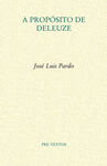 A PROPOSITO DE DELEUZE