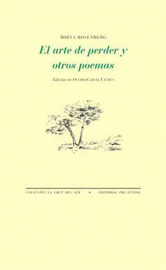 El Arte de Perder y Otros Poemas