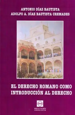El Derecho Romano Como Introducción Al Derecho
