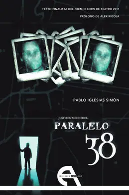 Justo en Medio del Paralelo 38