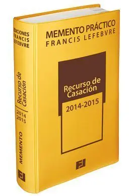 Memento Práctico Recurso de Casación 2014-2015