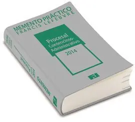 Memento Práctico Procesal Contencioso Administrativo 2014