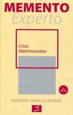 Memento Experto Crisis Matrimoniales (2ª Ed. )