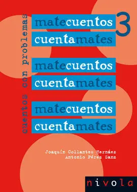 Matecuentos 3 Cuentamates. Cuentos con Problemas