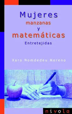 Mujeres, Manzanas y Matematicas. Entretejida