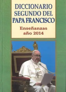 Diccionario Segundo del Papa Francisco