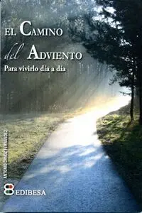El Camino del Adviento para Vivirlo Día a Día
