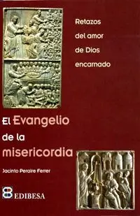 El Evangelio de la Misericordia