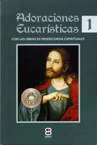 Adoraciones Eucarísticas
