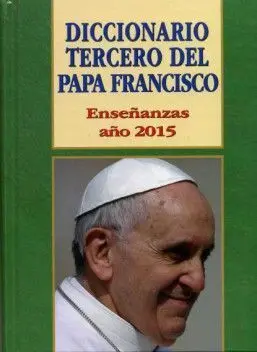 Diccionario Tercero del Papa Francisco