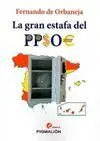 La Gran Estafa del Ppsoe