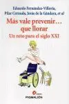 Más Vale Prevenir... Que Llorar