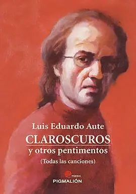 Claroscuros y Otros Pentimentos