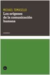 LOS ORÍGENES DE LA COMUNICACIÓN HUMANA