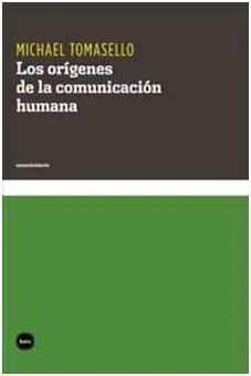 Los Orígenes de la Comunicación Humana