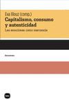 CAPITALISMO CONSUMO Y AUTENTICIDAD