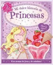 Mi Dulce Historia de Princesas