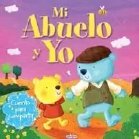 Mi Abuelo y yo
